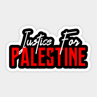Justice For Palestine - Stop Killing Palestinian And Muslims Sticker